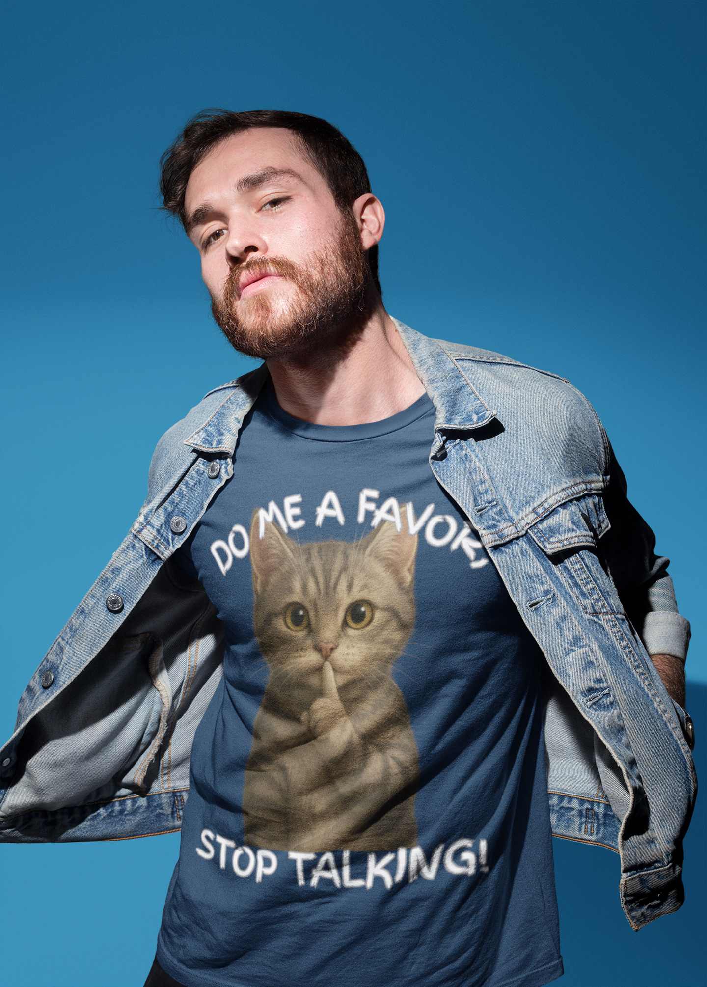 DO ME A FAVOR, STOP TALKING