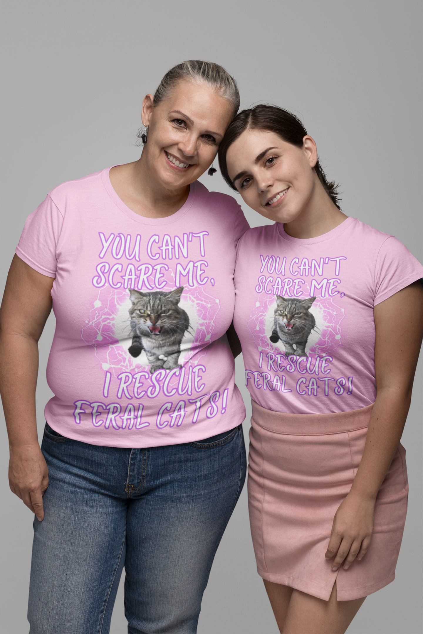 YOU CAN'T SCARE ME, I RESCUE FERAL CATS