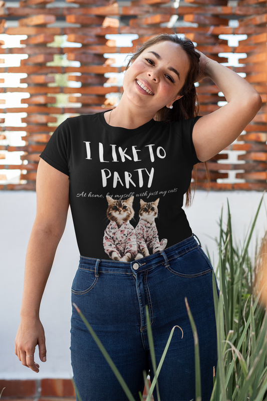 I LIKE TO PARTY! at home, by myself, with just my cats