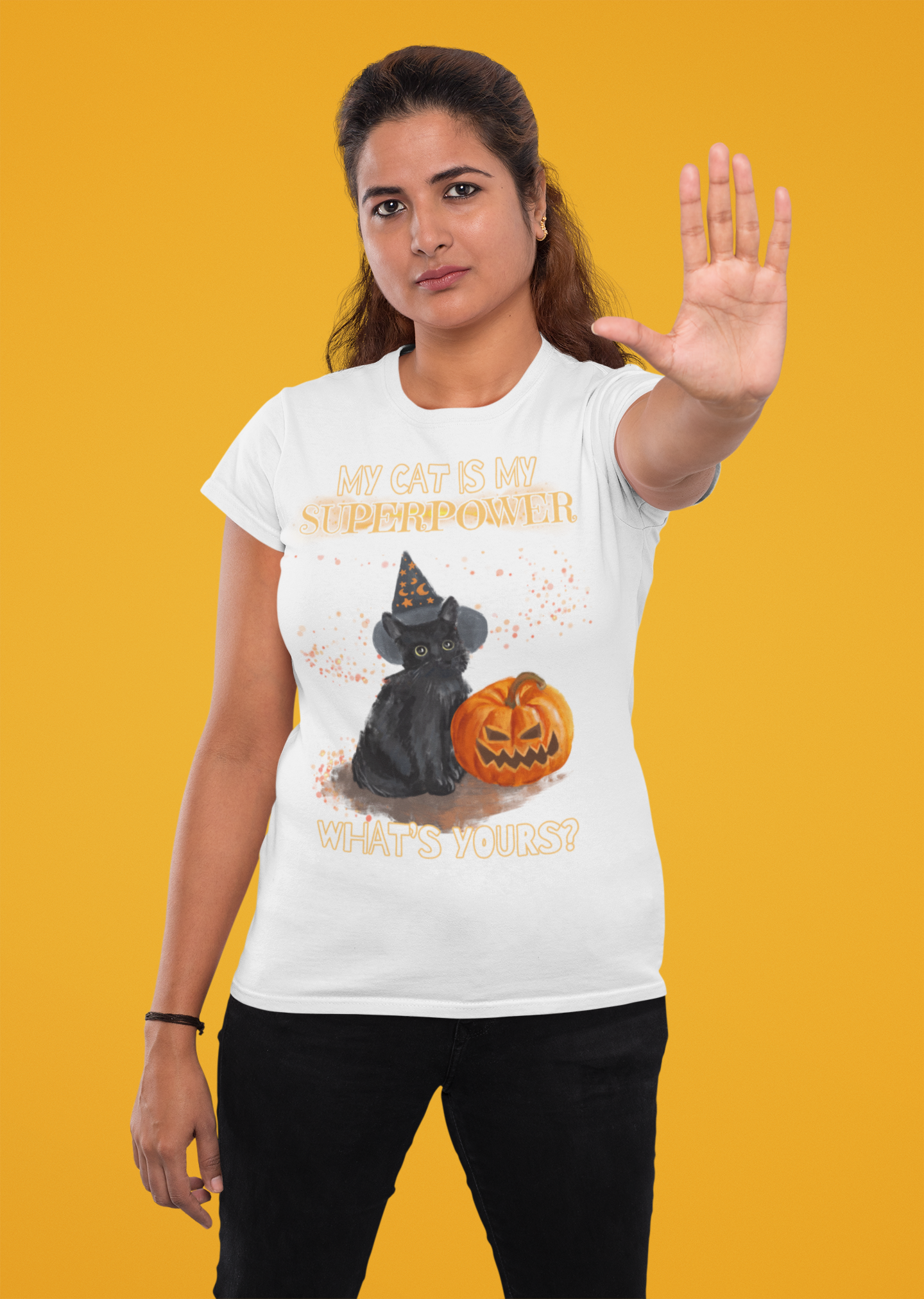 MY CAT IS MY SUPERPOWR, WHAT'S YOURS?