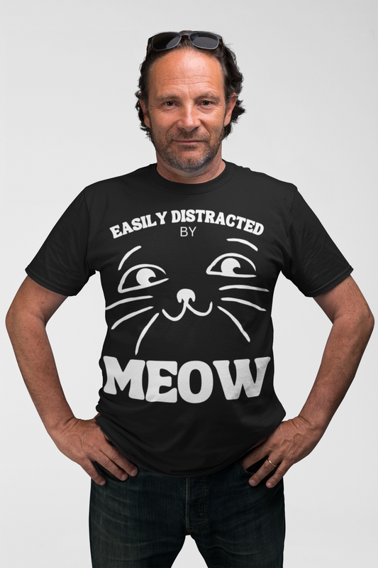 EASILY DISTRACTED BY MEOW